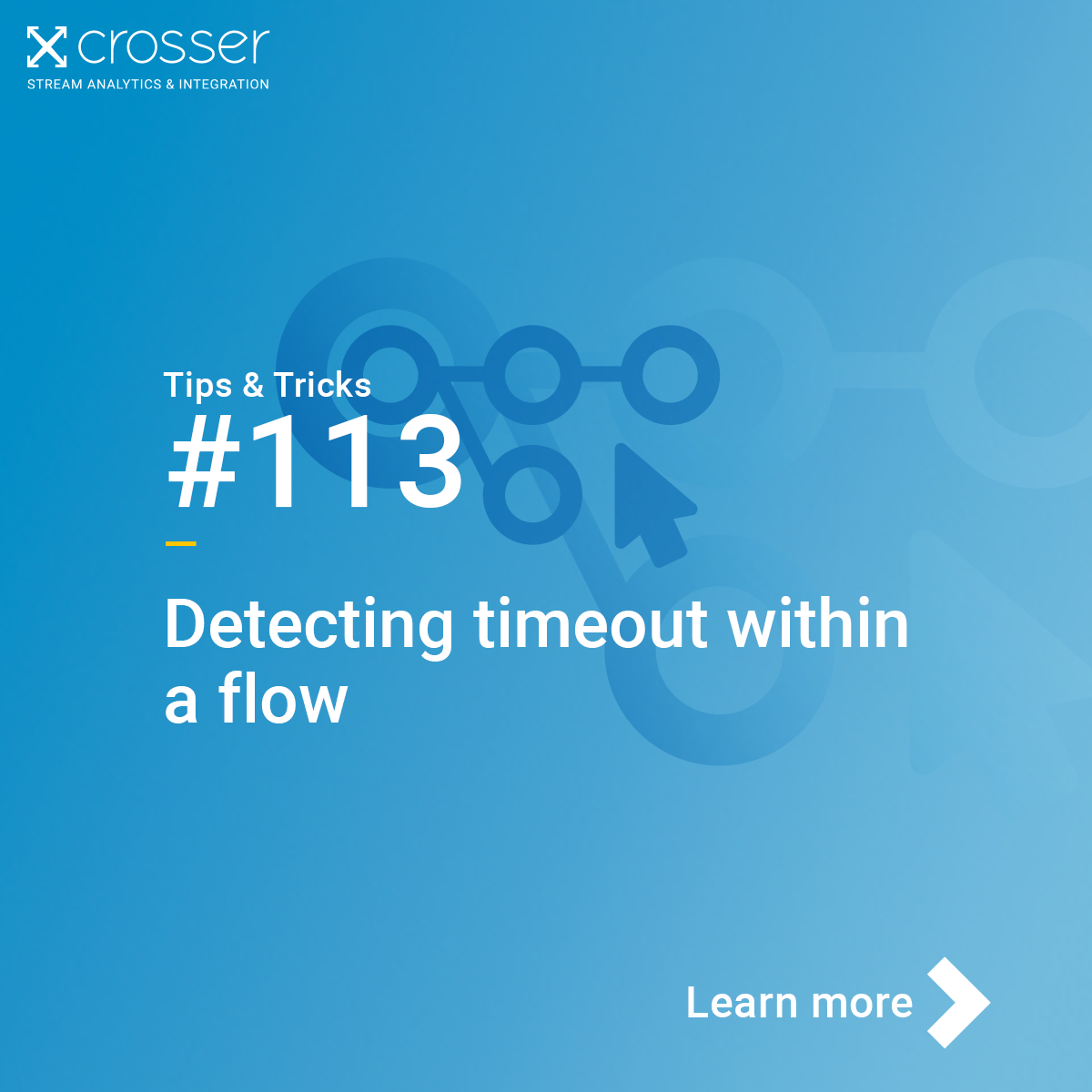 Detecting timeout within a flow | Crosser