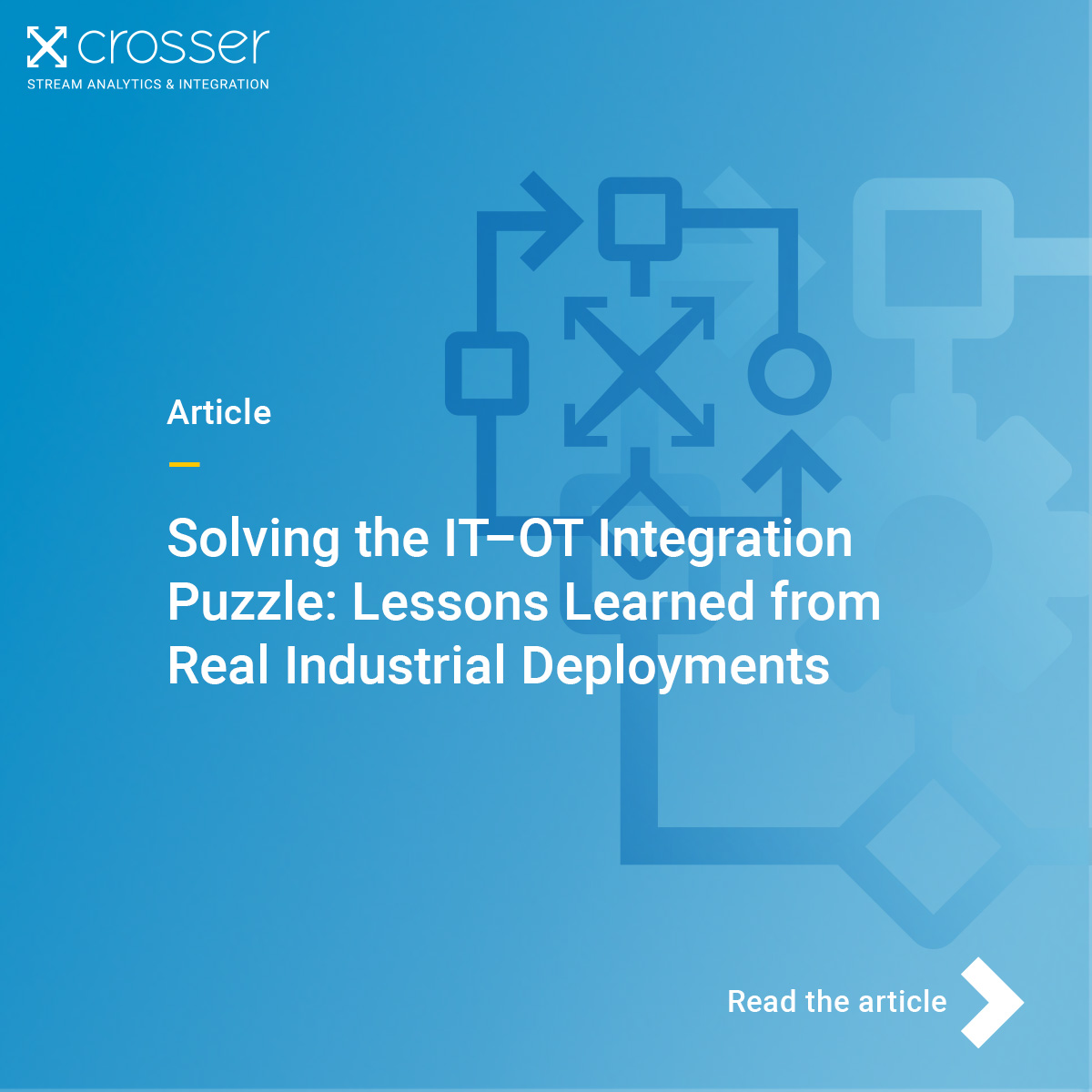 Solving the IT–OT Integration Puzzle: Lessons Learned from Real ...