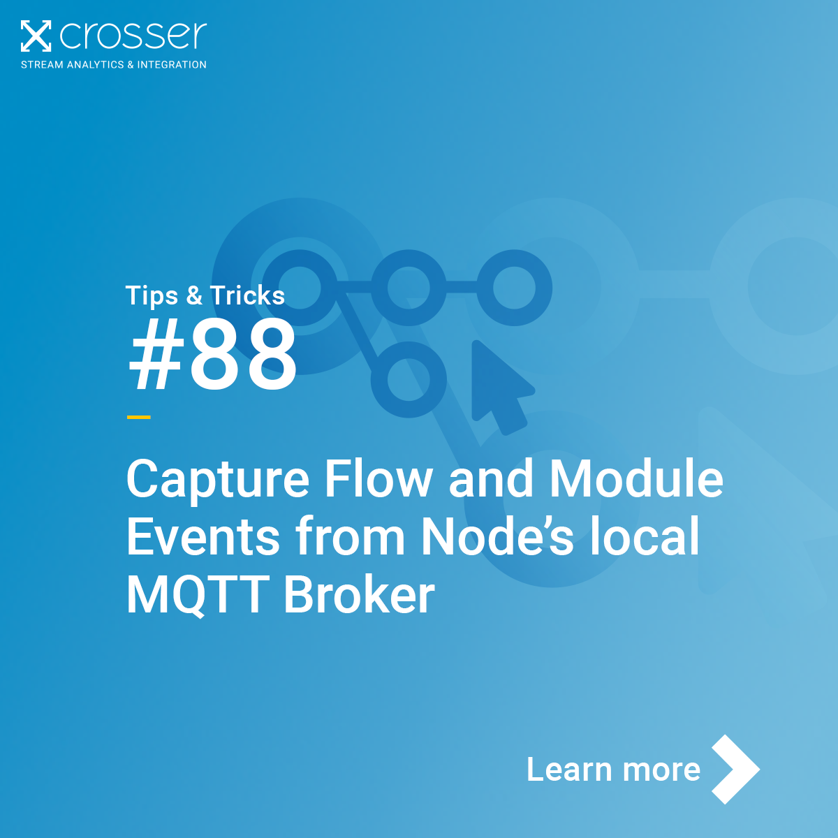 Broker Box Module Capture Flow and Module Events from Node’s local MQTT Broker | Crosser